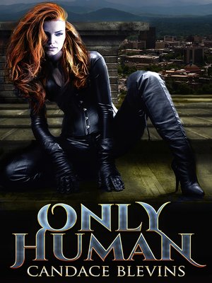 cover image of Only Human (Kirsten O'Shea Book 1)